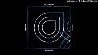 Paul Arcane - Memories (Extended Mix)