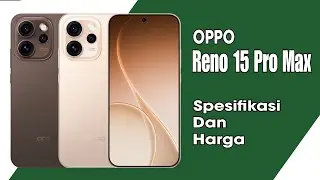 OPPO Reno 15 Pro Max 5G | Oppo Reno 15 Pro Max Specifications and Price