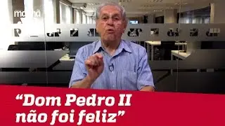 Dom Pedro II não foi feliz, mas homenagem póstuma o coloca como herói nacional | Joseval Peixoto