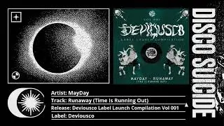 MayDay - Runaway (Time Is Running Out) [Deviousco]