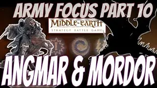 MESBG Army Focus Part 10 : Angmar & Mordor | Middle-Earth Strategy Battle Game