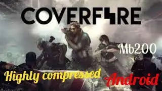 Download Cover Fire🔥[200MB] In Android