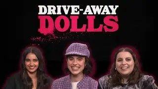 &lsquo;Drive-Away Dolls&rsquo; Cast on Working With Pedro Pascal&rsquo;s &lsquo;Head&rsquo; | Mashable