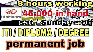 Mahindra Company/Mechanical Job/Diploma Job/Job In Chennai/Job In Hyderabad/Job Vacancy 2023/It Job