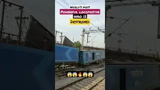 World's most powerful locomotive WAG 12 destroyed 😱😱🔥😱😱 #accidentnews #accident #shorts #viral 😥😥