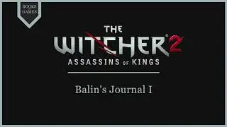 Witcher Lore - Balin's Journal I