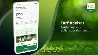 Turf Advisor App - Setting up your dollar spot dashboard