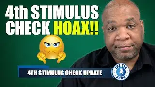 4th Stimulus Check Update | Beware Of Misinformation