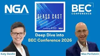 Deep Dive into the 2026 BEC Conference | Glass Cast