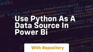 Use python as a data source in power bi