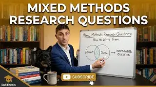 How to Develop Mixed Methods Research Questions | Module 5.3 | Student Guide to Research Design