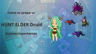 Como se preparar para Hunt de Elder Druid