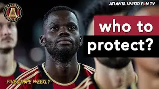 WHO GETS PROTECTED FOR THE EXPANSION DRAFT? + SEASON REVIEW: ATL UTD MVP? | FIVE STRIPE WEEKLY #344