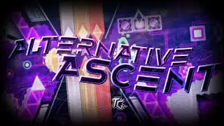 Alternative Ascent by Team GeoForce & Team Omega (SHOWCASE) Hosted by Konter