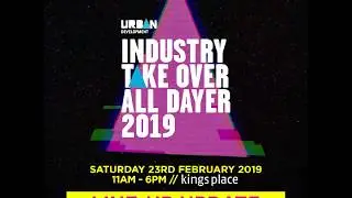 Industry Takeover 2019: Introducing the sessions