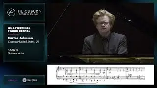 Carter Johnson: BARTÓK Piano Sonata – CLIBURN SCORE & SOUND