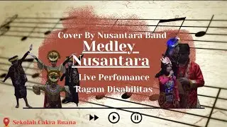 Medley Nusantara Cover By Nusantara Band Ragam Disabilitas Dalam Acara Lomba Seni Disabilitas 2025
