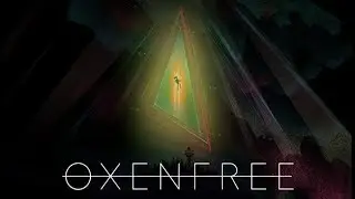 Let's Play Oxenfree PT01;Redheaded Bed Wetters