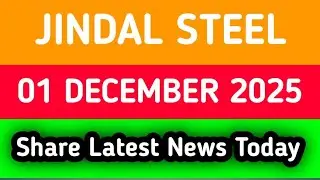 jindal steel share news tomorrow | jindal steel latest news today | jindal steel share news today