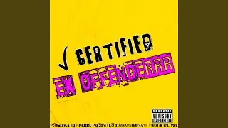 CERTIFIED EX OFFENDERRR (feat. Okaminokami)