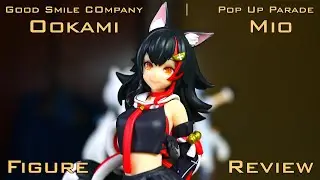 Pop Up Parade Ookami Mio Figure Review: Good Smile Company's Salvation | Hololive