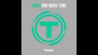 Jinny   One More Time   Spliff Remix