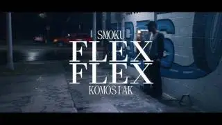 Smoku X Komosiak - Flex Flex