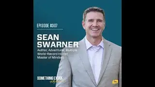 Pushing Yourself to Triumph w/ Sean Swarner