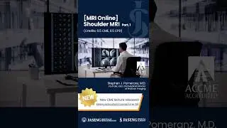 Continuing Medical Education(CME)- [MRI online] Shoulder MRI  part.1