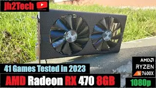 RX 470 8 ГБ &mdash; видеокарта за 50 евро &mdash; MEGA-тест в 41 игре с Ryzen 5 7600X, бюджетная видеокарта, ...