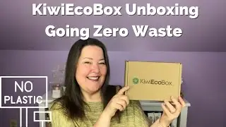 Kiwi Eco Box Unboxing / Zero Waste Living / KiwiEcoBox