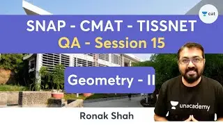SNAP 2021 CMAT TISSNET - Quant - Session 15 - Geometry - II | Ronak Shah