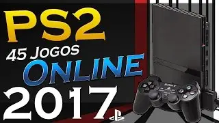 PS2 ONLINE 2017 - 45 JOGOS ONLINE QUE CONTINUAM FUNCIONANDO