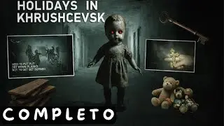 HOLIDAYS IN KHRUSHCHEVSK - COMPLETO EM PT-BR | 🎄Feriado, silêncio… e medo 😨