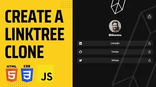 Build A Linktree Clone  | html css javascript projects for beginners