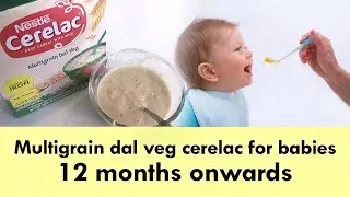 Multigrain dal veg cerelac for babies | 12 months onwards