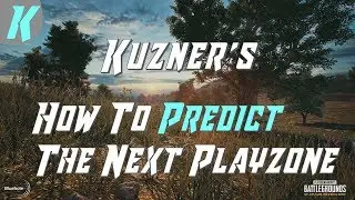 How To Predict the Next Playzone in PUBG | PLAYERUNKNOWN
