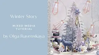 Winter Story Decoration. Mixed Media Tutorial with Finnabair Studio products.