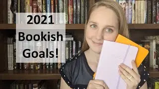 Yearly Bookish Goals  -  Looking back at 2020 and setting goals for 2021