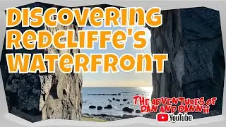Daily Vlog 39, 16th May, Discovering Redcliffe Waterfront.