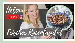 Helena Live (Instagram) - Frischer Ruccolasalat