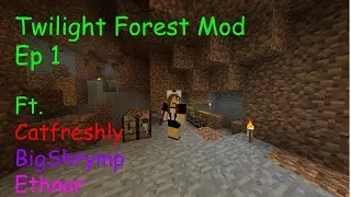 Twilight Forest Mod Funny Moments ft. BigShrymp, Catfreshly, and Ethnar