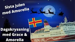 Sista julbordskryssningen med Viking Grace och Amorella till Mariehamn, Åland