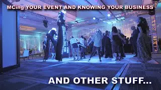 Gig Log:  MCing and Doing Events and Knowing Everything About your Business - REAL TALK