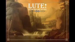 Lute: In the Melody Glade - V1.0