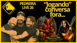 PL26 - Jogando conversa fora...