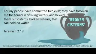 Broken Cisterns