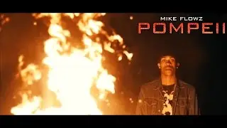 Pompeii - Mike Flowz (Official Music Video)