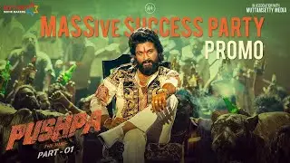 Pushpa MASSive Success Party Promo | Allu Arjun | Rashmika Mandanna | Sukumar | Shreyas Media