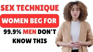 UROLOGIST: #1 Sex Technique Women Beg For (5 Tips To Do It RIGHT) | This Is How She Wants It